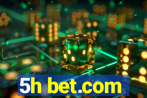 5h bet.com